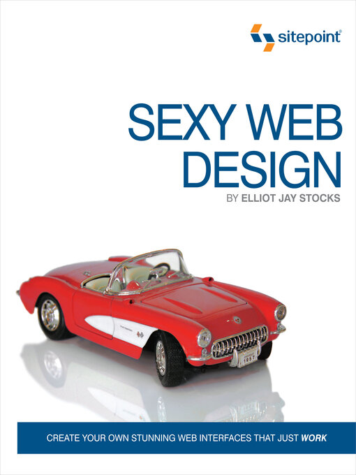 Title details for Sexy Web Design by Elliot Jay Stocks - Available